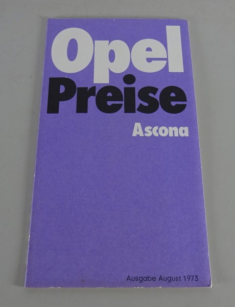 Preisliste / Prospekt Opel Ascona A incl. L / Voyage Stand 08/1973