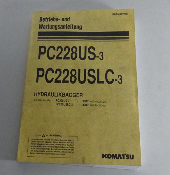 Betriebsanleitung / Handbuch Komatsu Hydraulikbagger PC228-3 / PC228USLC-3