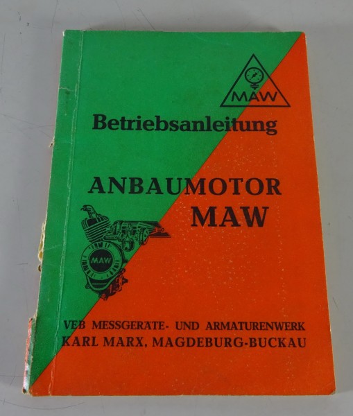 Betriebsanleitung / Anbauanleitung MAW Anbaumotor 50ccm 1,3PS Stand 02/1959