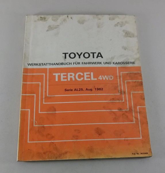 Werkstatthandbuch Toyota Tercel 4WD Stand 08/1982