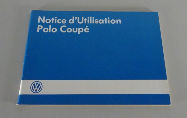 Notice d'Utilisation / Manuel VW Polo II Coupé Typ 86c Édition 01/1985