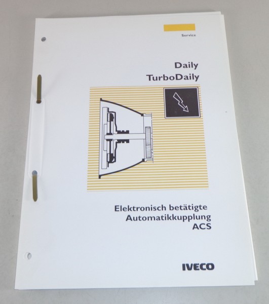 Werkstatthandbuch Iveco Daily Elektronisch betätigte Automatikkupplung ACS