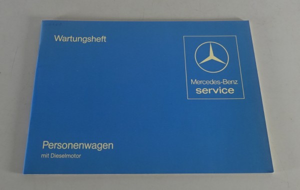 Scheckheft Mercedes Benz W123 Diesel blanko ohne Einträge Stand 05/1981