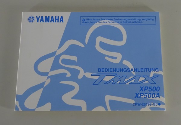 Betriebsanleitung / Handbuch Yamaha TMAX Roller XP 500 / XP 500 A Stand 09/2014