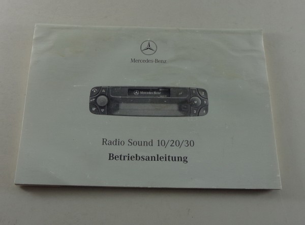 Betriebsanleitung Mercedes Benz Radio Sound 10 / 20 / 30 Stand 05/2000