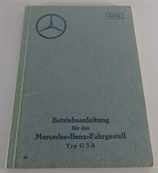 Betriebsanleitung / Handbuch Mercedes-Benz Fahrgestell G 3 A Bj. 1929 - 1935