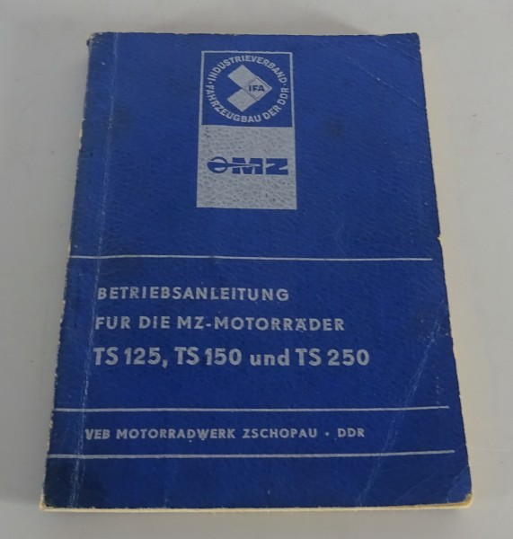 Betriebsanleitung / Handbuch Motorrad MZ TS 125 / TS 150 und TS 250 von 12/1974