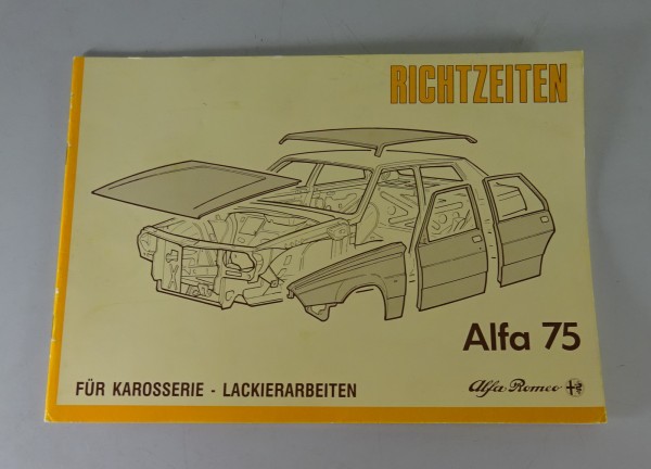 Reparatur-Richtzeiten Alfa Romeo 75 Karosserie+Lackierarbeiten Stand 06/1986