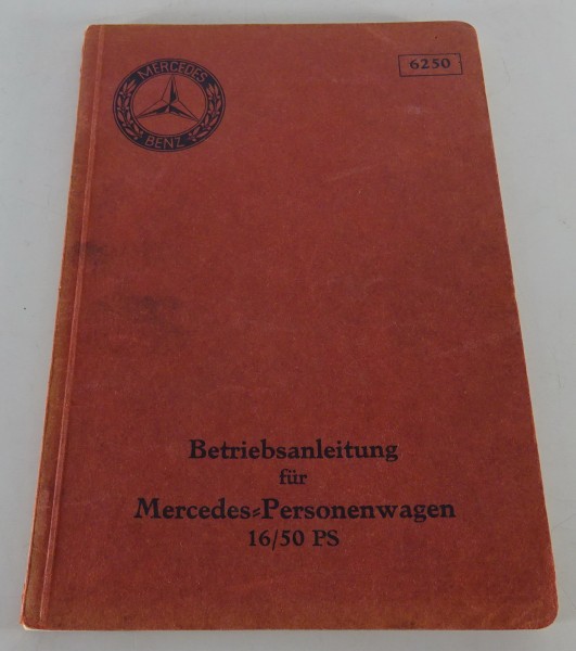 Betriebsanleitung / Handbuch Mercedes Benz 16/50 PS Knightmotor Stand 11/1927