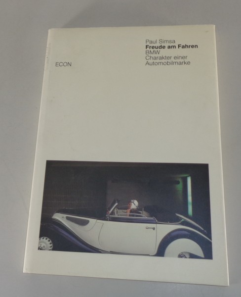 Bildband BMW: Freude am Fahren - Charakter einer Automobilmarke, Paul Simsa 1983
