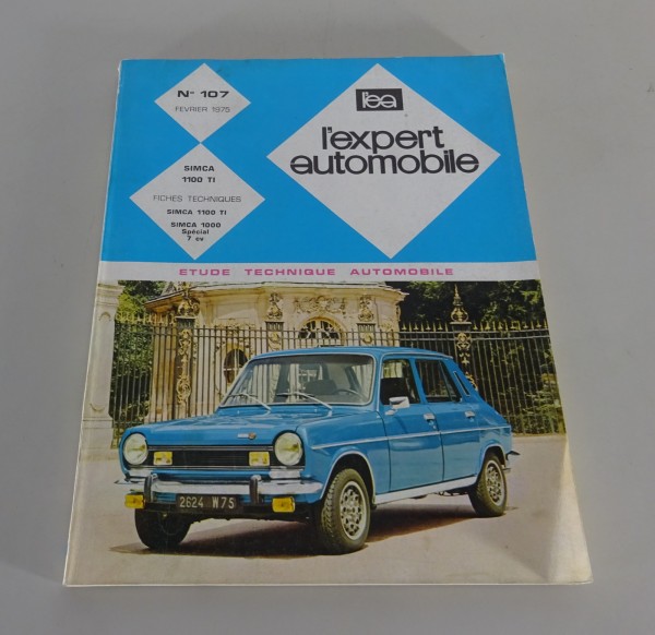 Manuel de réparation l'expert automobile Simca 1100 TI Édition 02/1975