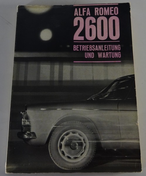 Betriebsanleitung / Handbuch Alfa Romeo 2600 Sprint, Spider + Berlina von 5/1964