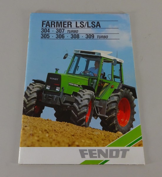 Prospekt / Broschüre Fendt Farmer LS / LSA 304 - 309 inkl. Turbo Stand 11/1987