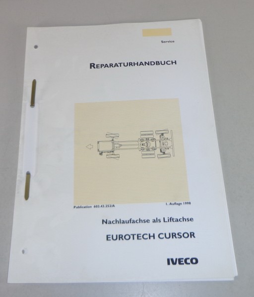 Werkstatthandbuch Iveco EuroTech Cursor Nachlaufachse als Liftachse von 1998