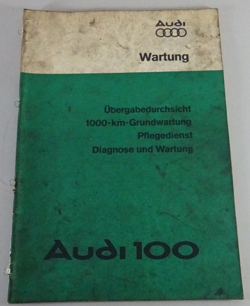 Werkstatthandbuch / Wartung - Grundwartung Audi 100 Typ 43 Stand 07/1976