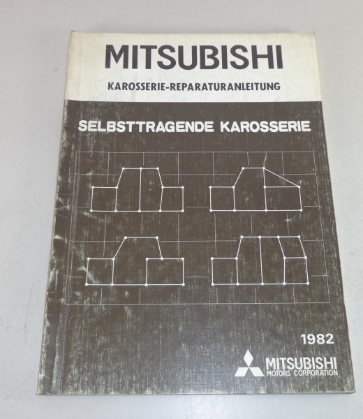 Werkstatthandbuch Mitsubishi Selbsttragende Karosserie ab Baujahr 1982