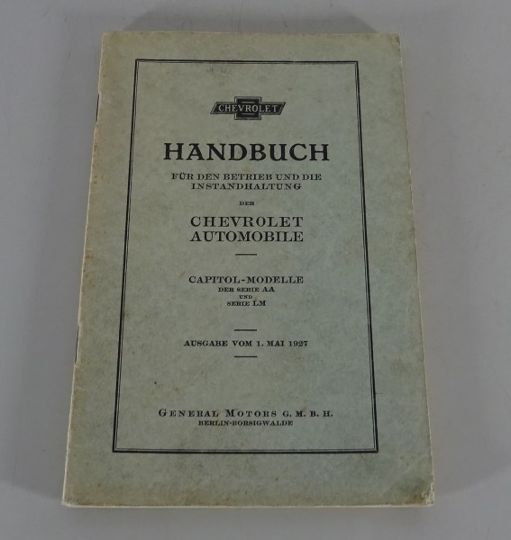 Betriebsanleitung / Handbuch Chevrolet Serie AA Capitol + LM von 1927