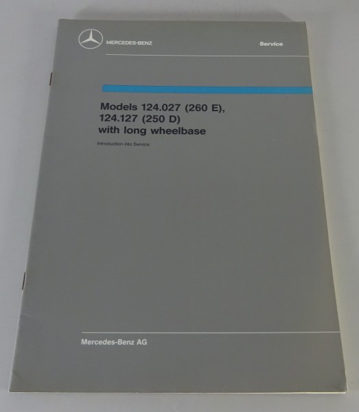 Workshop manual introduction Mercedes Benz W124 with long wheelbase from 1/1990