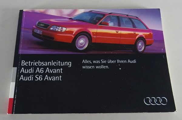 Betriebsanleitung / Handbuch Audi A6 / S6 Typ C4 Avant + Quattro Stand 04/1994