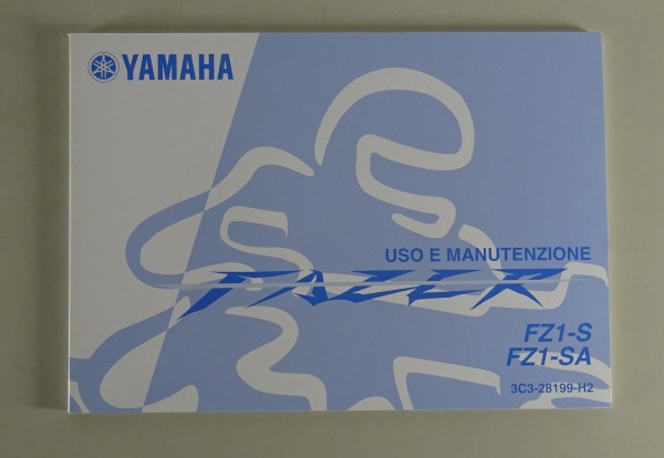 Uso e Manutenzione Yamaha Fazer FZ 1-S / FZ 1-SA Stand 07/2007 italienisch