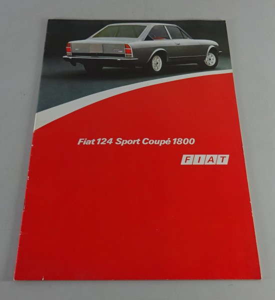 Prospekt / Broschüre Fiat 124 Sport Coupé 1800 Stand 04/1973