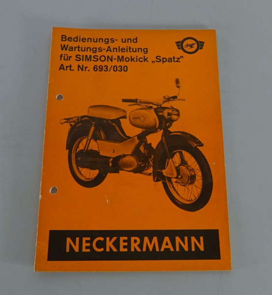 Betriebsanleitung / Handbuch Simson Mokick Spatz Nr. 693/030 Ausgabe 04/1968