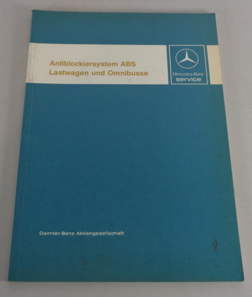 Werkstatthandbuch Einführung Mercedes Benz Antiblockiersystem ABS LKW SK Bus