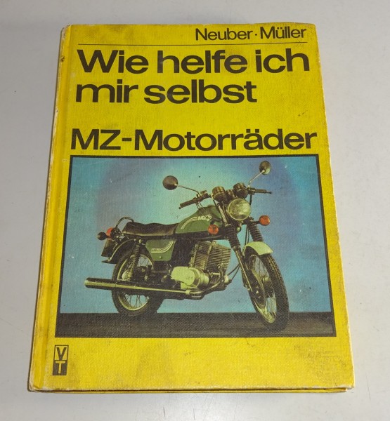 Reparaturanleitung / Wie helfe ich mir selbst MZ Motorräder MZ TS ETZ Stand 1981