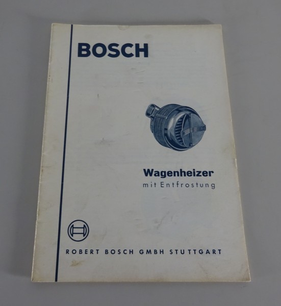 Handbuch Bosch Wagenheizer mit Entfrostung Stand 03/1960