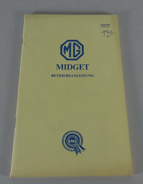 Betriebsanleitung / Handbuch MG Midget Mk. I Stand 1962 - Deutsch