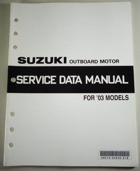 Service Data & Technical Specifications Suzuki Outboard Motor for 2003 Models