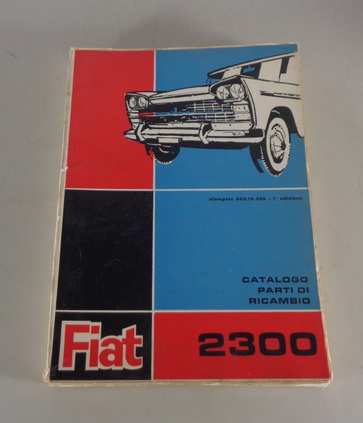 Teilekatalog Karosserie / Catalogo parti di ricambio Fiat 2300 von 07/1963