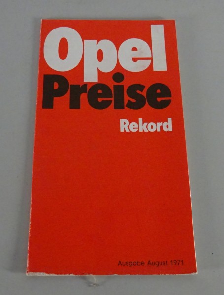 Preisliste Opel Rekord C incl. L / Coupé / Caravan / Lieferwagen Stand 08/1971