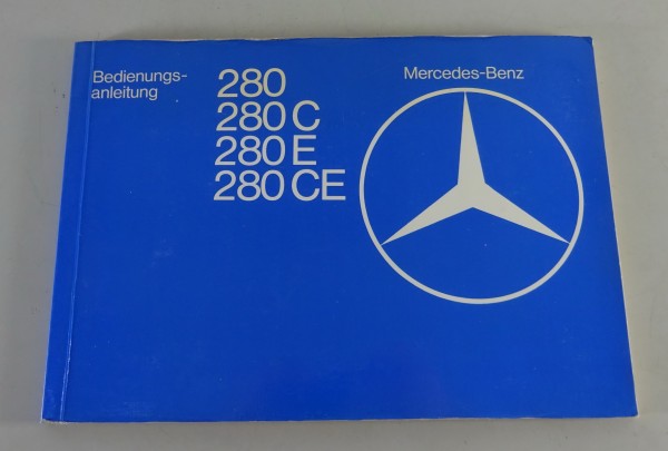 Betriebsanleitung Mercedes-Benz W123 280 / 280 E | C123 280 C / 280 CE von 1978