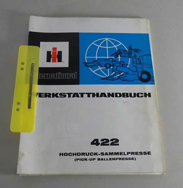 Werkstatthandbuch International Harvester HD-Sammelpresse 422 Stand 03/1976