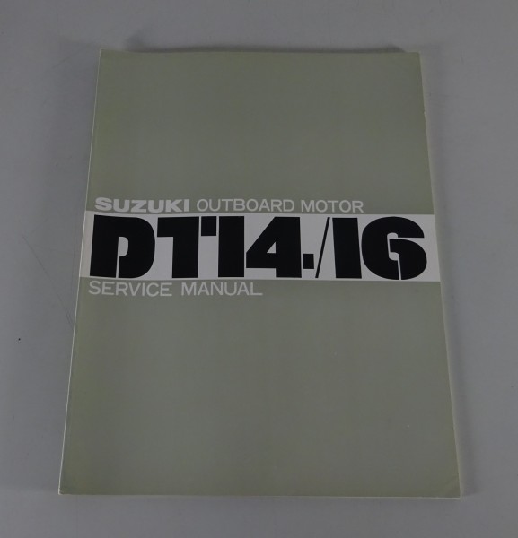 Workshop / Service manual Suzuki Outboard Motor DT14 / DT16 from 05/1977