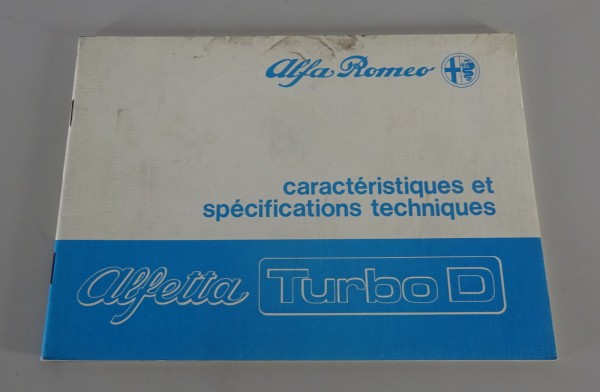 Manuel d'atelier Données techniques Alfa Romeo Alfetta 2,4 Liter Turbo D '1981