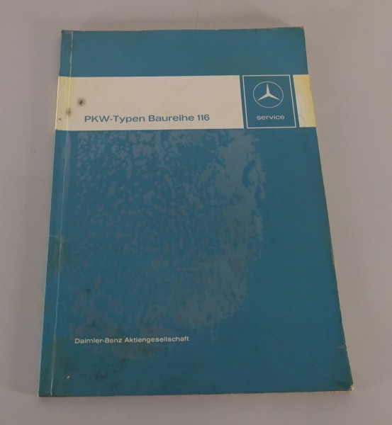 Werkstatthandbuch Einführung Mercedes Benz Typ W 116 S-Klasse 280 350 S SE '1972