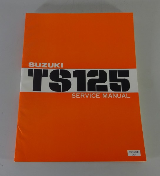 Service Manual / Werkstatthandbuch Suzuki TS 125 Stand 06/1978