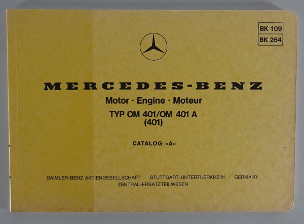 Bildkatalog Mercedes Benz Diesel Motor Typ OM 401/OM + 401A + (401) von 02/1976