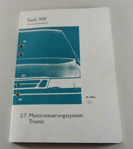 Werkstatthandbuch Saab 900 Motorsteuerungssystem Trionic Modelljahr ab 1994