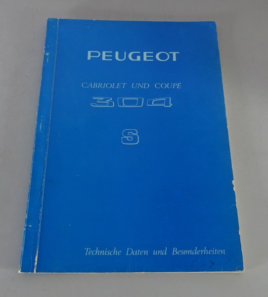 Werkstatthandbuch / Technische Daten Peugeot 304 S Cabriolet & Coupé