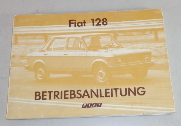 Betriebsanleitung / Handbuch Fiat 128 Stand 10/1976