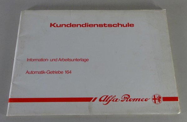 Schulungsunterlage Arbeitsunterlage Alfa Romeo Automatik-Getriebe 164 St. 04/89