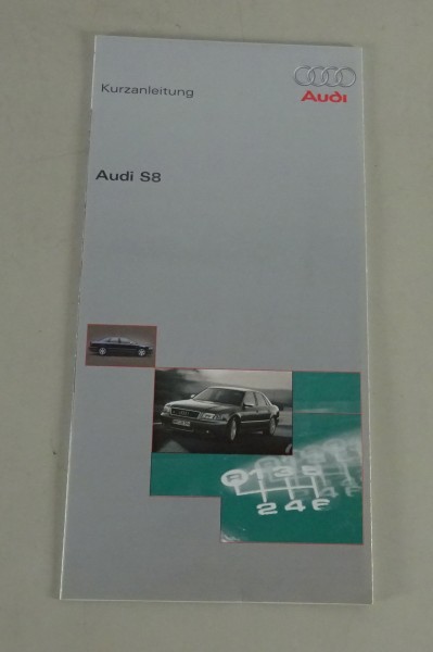 Betriebsanleitung / Kurzanleitung Audi S8 D2 Stand 05/2000