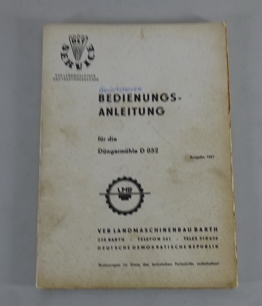 Betriebsanleitung /Handbuch VEB Düngermühle D052 Stand 1967