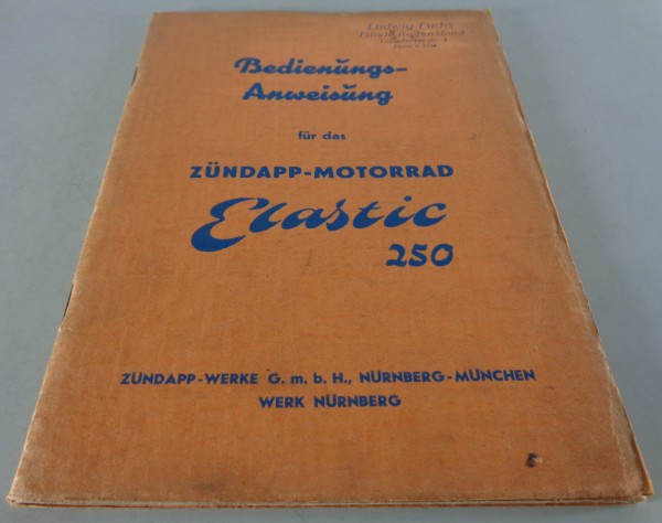 Betriebsanleitung / Handbuch Zündapp Motorrad Elastic 250 Stand 06/1954