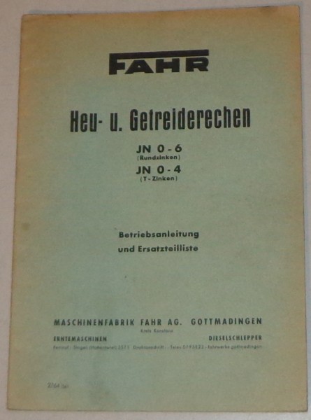 Betriebsanleitung / Teilekatalog Fahr Heu- u. Getreiderechen JN 0-6 / JN 0-4