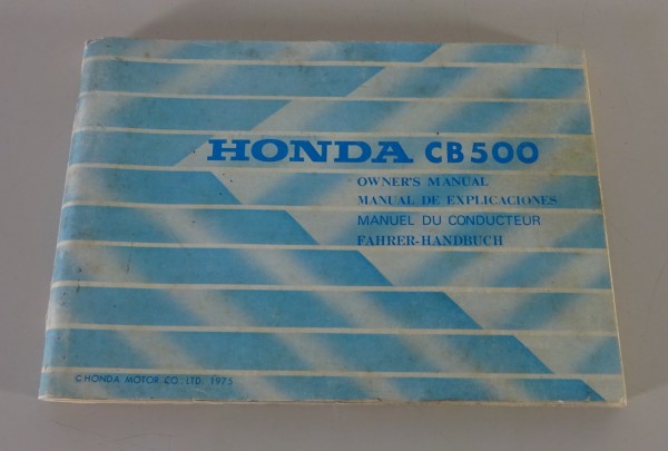 Betriebsanleitung / Handbuch Honda CB 500 Four + Schaltplan Stand 1975
