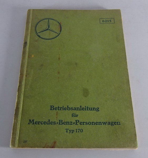 Betriebsanleitung / Handbuch Mercedes W15 Typ 170 + Kabriolet Stand 05/1934